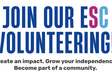 ESC banner - the colourful text reads join our esc volfunteering! Create an impact, grow your independence, become part of a community